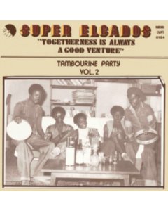 SUPER ELCADOS - TOGETHERNESS IS ALWAYS A GOOD VENTURE (TAMBOURINE PARTY VOL. 2)