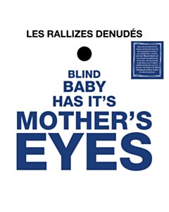 Blind Baby Has Its Mother'S Eyes - Les Rallizes Denudes