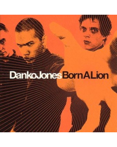 DANKO JONES - BORN A LION