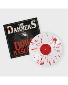 DAHMERS - DOWN IN THE BASEMENT (BLOOD SPLATTER VINYL)