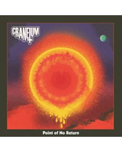 Point Of No Return (Translucent Orange Vinyl) - Craneium