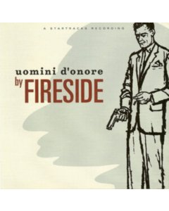 FIRESIDE - UOMINI D'ONORE