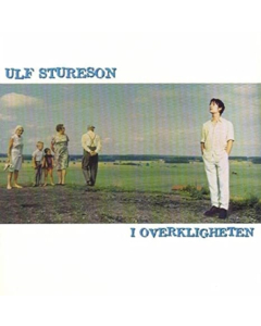 STURESON ULF - I OVERKLIGHETEN (180 G BLACK VINYL)