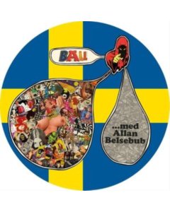 BALL - SOM DU ARÃ¢Â€Â¦VAR JAG EN GANGÃ¢Â€Â¦SOM JAG AR Ã¢Â€Â“ KOMMER DU ALDRIG ATT BLI (PICTURE DISC) (I)