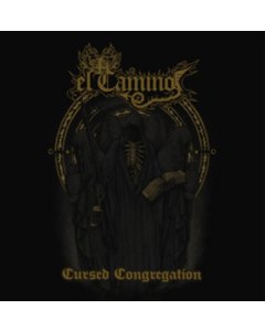 EL CAMINO - CURSED CONGREGATION