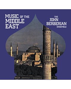 Music Of The Middle East - John Ensemble Berberian