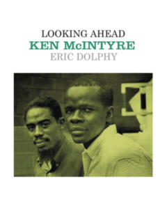 MCINTYRE,KEN; ERIC DOLPHY - LOOKING AHEAD