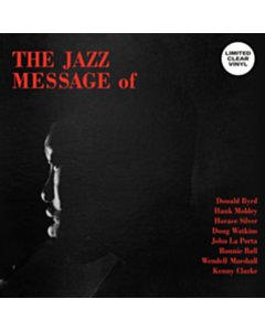 Jazz Message Of - Donald; Hank Mobley; Horace Silver; Doug Watkins; John La Porta; Ronnie Ball; Wendell Marshall Byrd