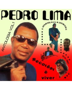 LIMA,PEDRO - RECORDAR E VIVER: ANTOLOGIA VOL. 1