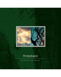 ULRICH,PETER - PATHWAYS & DAWNS
