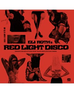 Eli Roth'S Red Light Disco (180G/2Lp) - Various Artists