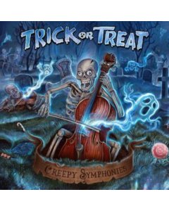 TRICK OR TREAT - CREEPY SYMPHONIES