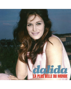 DALIDA - LA PLUS BELLE DU MONDE