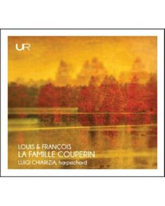 Louis & Francois: La Famille Couperin - Luigi Chiarizia