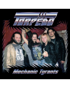 TORPEDO - MECHANIC TYRANTS