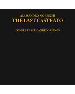 MORESCHI,ALESSANDRO - LAST CASTRATO