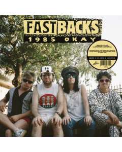 FASTBACKS - 1985 OK