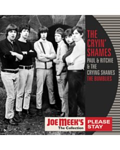 Please Stay - Cryin Shames / Paul & Ritchie & The Crying Shames / The Bumblies