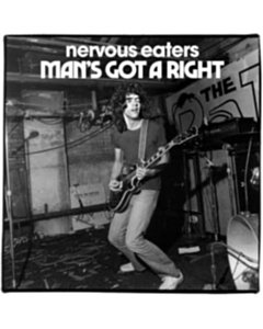 Man'S Got A Right/No More Idols - Nervous Eaters