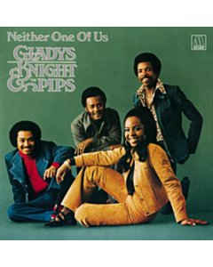 Neither One Of Us - Gladys & The Pips Knight