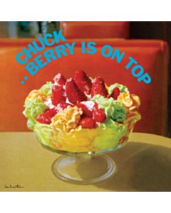 Berry On Top - Chuck Berry