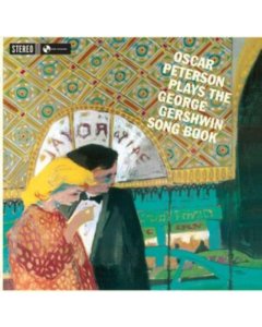Sings The George Gershwin Songbook (4 Bonus Tracks/180G) - Oscar Peterson