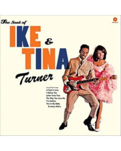 TURNER,IKE & TINA - SOUL OF IKE & TINA TURNER