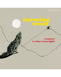 HOWLIN' WOLF - MOANIN IN THE MOONLIGHT (4 BONUS TRACKS)