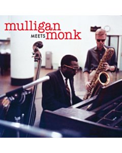 Mulligan Meets Monk - Gerry & Thelonious Monk Mulligan
