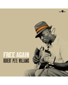 Free Again - Robert Pete Williams