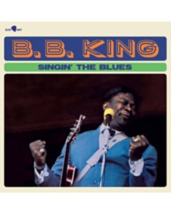 Singin' The Blues (Limited Edition) - B.B. King