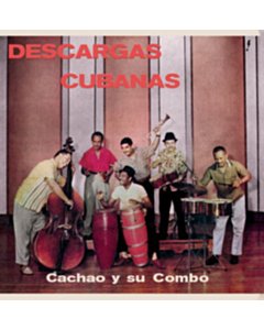 Descargas Cubanas - Cachao & Su Combo