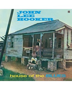 House Of The Blues (180G) - John Lee Hooker