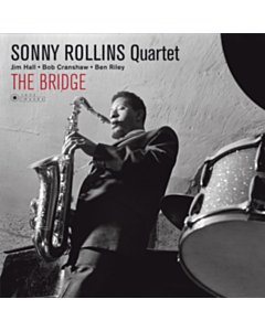 Bridge - Gatefold Edition. Cover Art By Jean-Pierre Leloir - Sonny Rollins