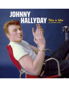 HALLYDAY,JOHNNY - TETE A TETE PLUS RETIENS LA NUIT