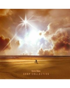 DROP COLLECTIVE - COME SHINE