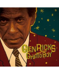 RICKS,GLEN - GHETTO BOY