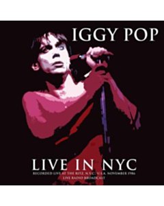 Best Of Live In Nyc 1986 - Iggy Pop