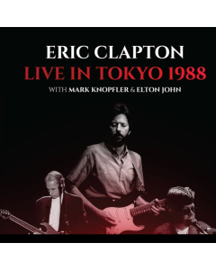 Live In Tokyo 1988 - Clapton,Eric / Mark Knopfler / Elton John