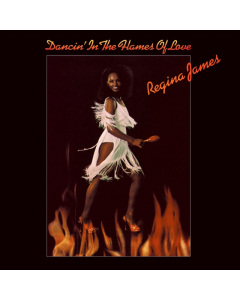 JAMES,REGINA - DANCIN' IN THE FLAMES OF LOVE (ORANGE VINYL)