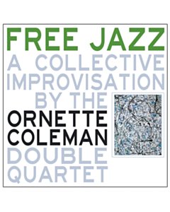 Free Jazz - Coleman,Ornette