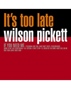 Its Too Late (Orange Marble Vinyl) - Wilson Pickett