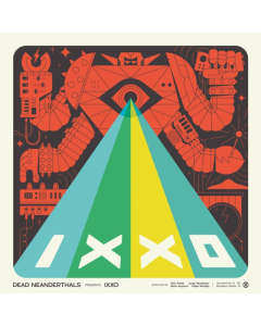 DEAD NEANDERTHALS - IXXO