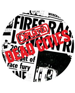 EXPLOITED - DEAD CITIES (PICTURE DISC)