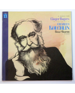 Preowned - Charles Koechlin, Boaz Sharon - A Dance For Ginger Rogers And Other Piano Music