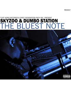 Bluest Note - Skyzoo & Dumbo Station
