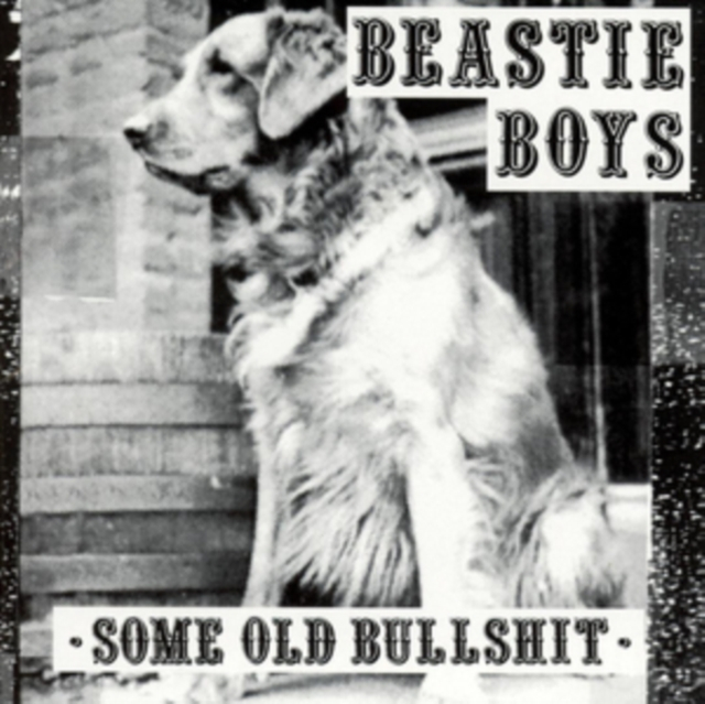BEASTIE BOYS - SOME OLD BULLSHIT