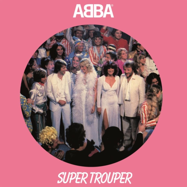 ABBA - SUPER TROUPER (PICTURE DISC 7INCH)