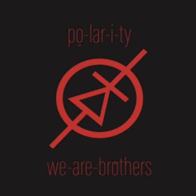 WE-ARE-BROTHERS - PO-LAR-I-TY (RED 12INCH)