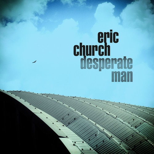 Eric Church - Desperate Man [Import]